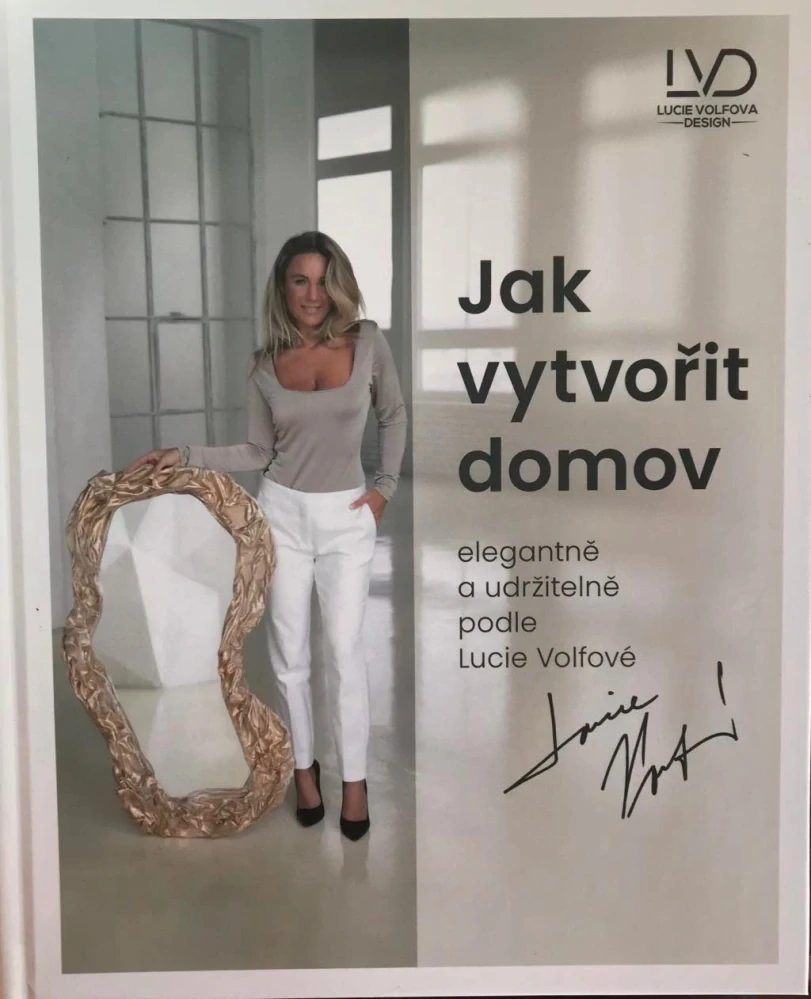 Lucie Volfova Jak vytvořit domov elegantně a udržitelně 2023