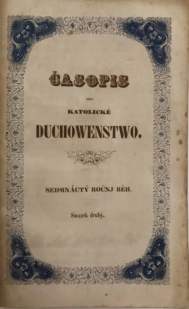 Časopis pro katolické duchowenstwo 1844 XVII. 2 a 3 - Sedmnáctý roční běh - Dvojice