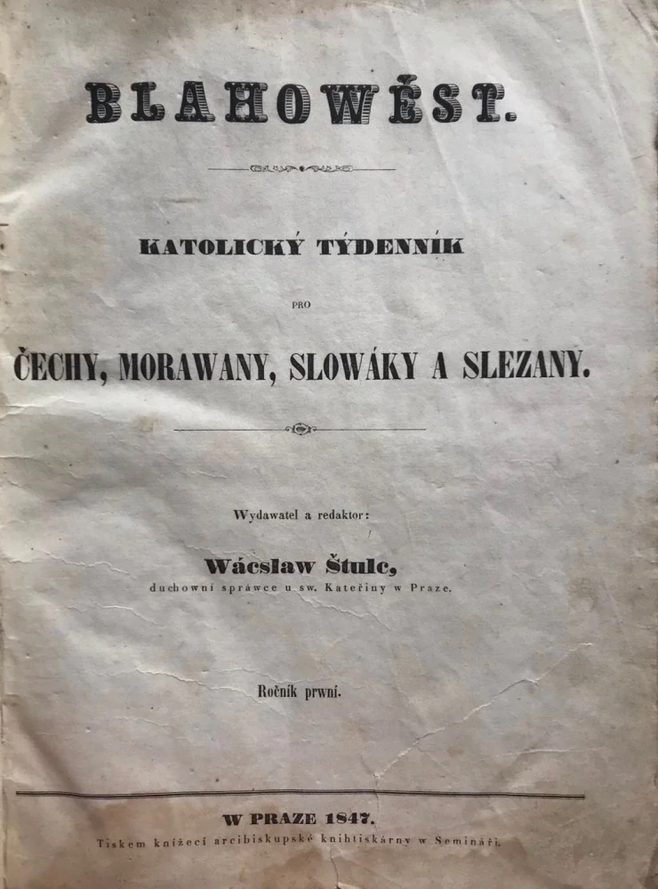 BLAHOWĚST 1847 - I. ročník - kompletní svázaný ročník s č.1 - Štulc