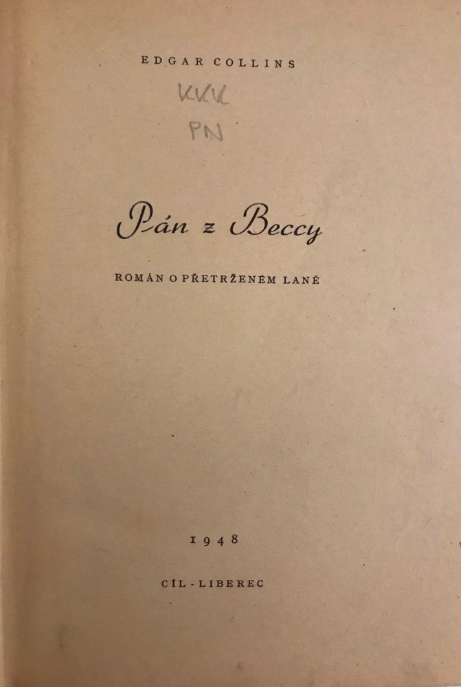 Pán z Beccy 1948 - Edgar Collins - detektivka o přetrženém laně - 1. vydání
