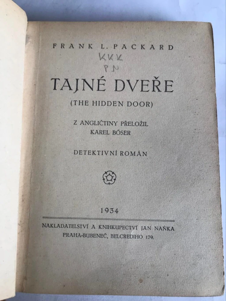 Tajné dveře 1934 - Frank L. Packard - The Hidden Door - 1. vydání Jan Naňka KMÉ