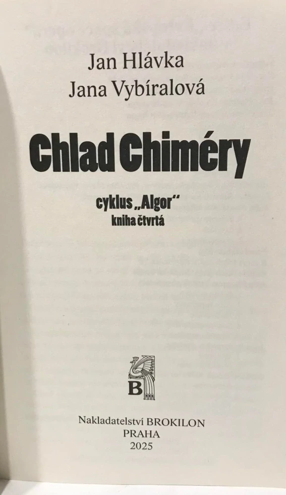 Chlad Chiméry - Jan Hlávka, Jana Vybíralová - Cyklus Algor 4.