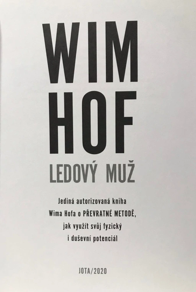 Wim Hof - Ledový muž - JOTA 2020 - autorizovaná kniha