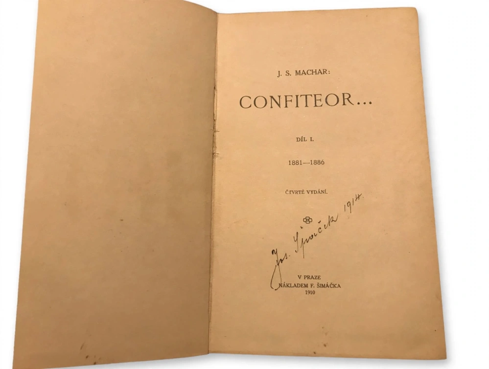 Confiteor Díl I. 1881-1886 - Josef Svatopluk Machar - 4. vydání 1910 - podpis 1914