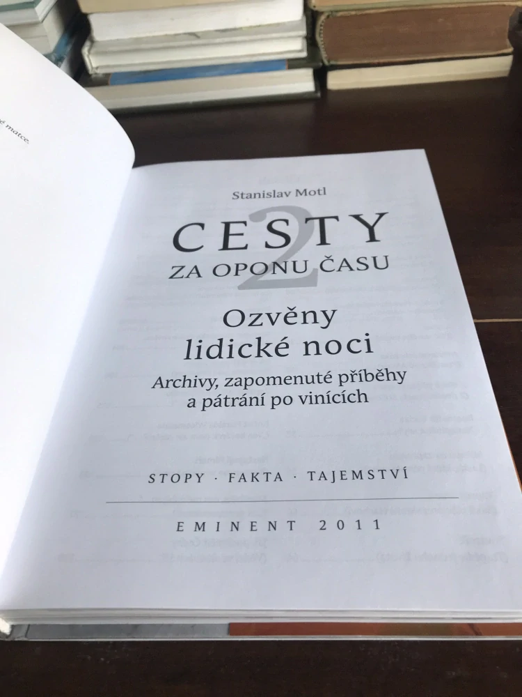 Stanislav Motl Cesty za oponu času 2 Ozveny lidicke noci + DVD 1.vyd. 2011