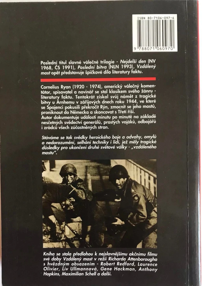 Cornelius Ryan Vzdálený most 1994 bitva u Arnhemu 1944