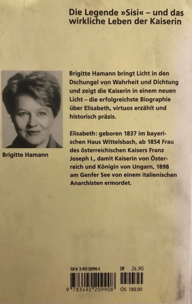 Brigitte Hamann - Elisabeth - Kaiserin wider Willen - Piper 1998