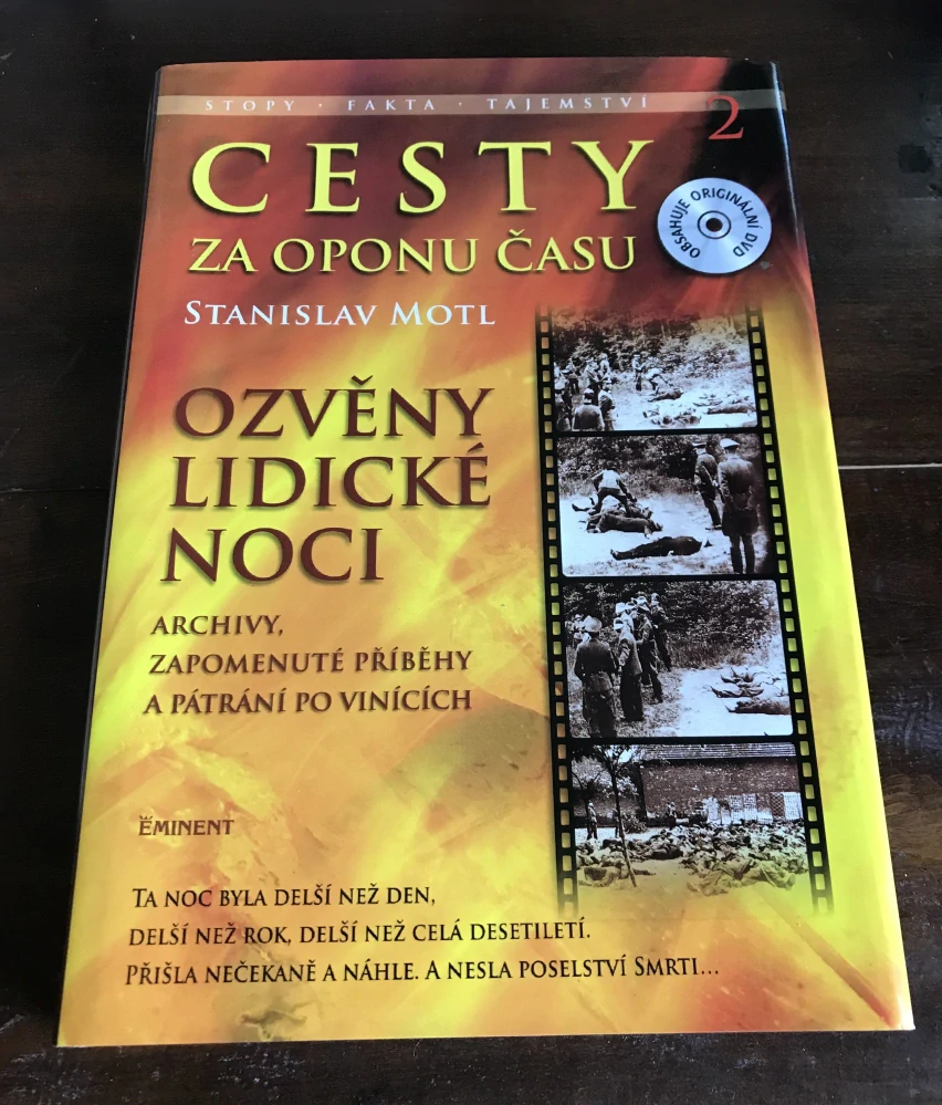 Stanislav Motl Cesty za oponu času 2 Ozveny lidicke noci + DVD 1.vyd. 2011