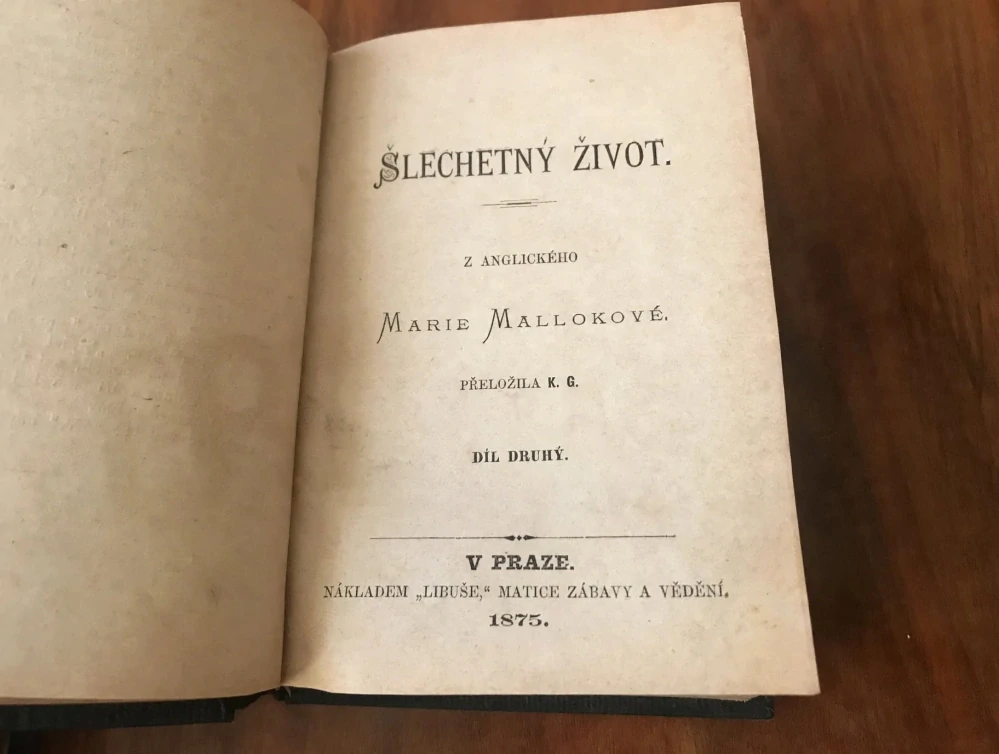 Jan Erazim Wocel: Přemyslovci + Marie Malloková: Šlechetný život 2 díly - konvolut 1863/1875