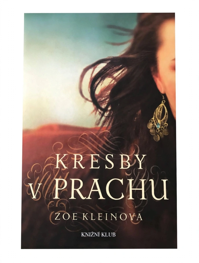Kresby v prachu - Zoë Kleinová - 2010