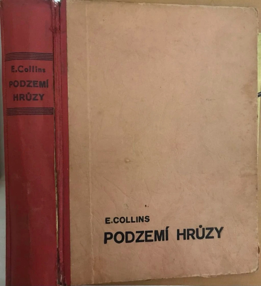Podzemí hrůzy 1937 - Edgar Collins - kriminální román - 1. vydání Máje