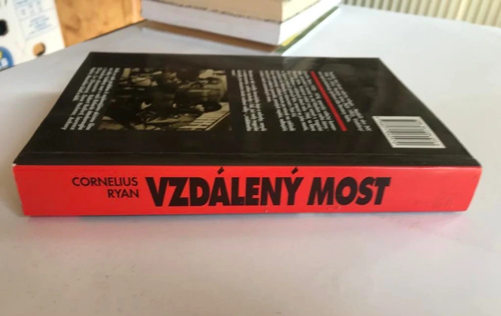 Cornelius Ryan Vzdálený most 1994 bitva u Arnhemu 1944
