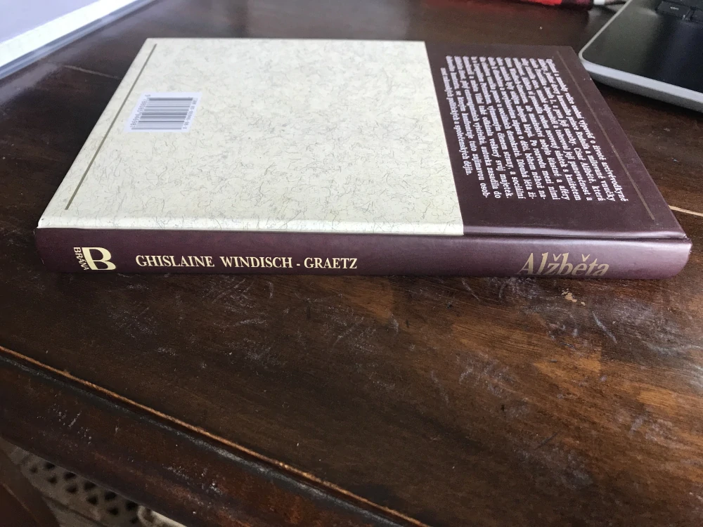 Ghislaine Windisch-Graetz Alzbeta Ruda vévodkyně Zivot vnučky Františka Josefa I 1998 1. vydani