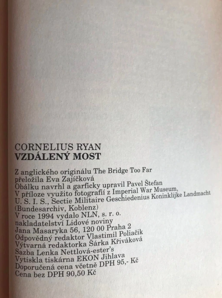 Cornelius Ryan Vzdálený most 1994 bitva u Arnhemu 1944