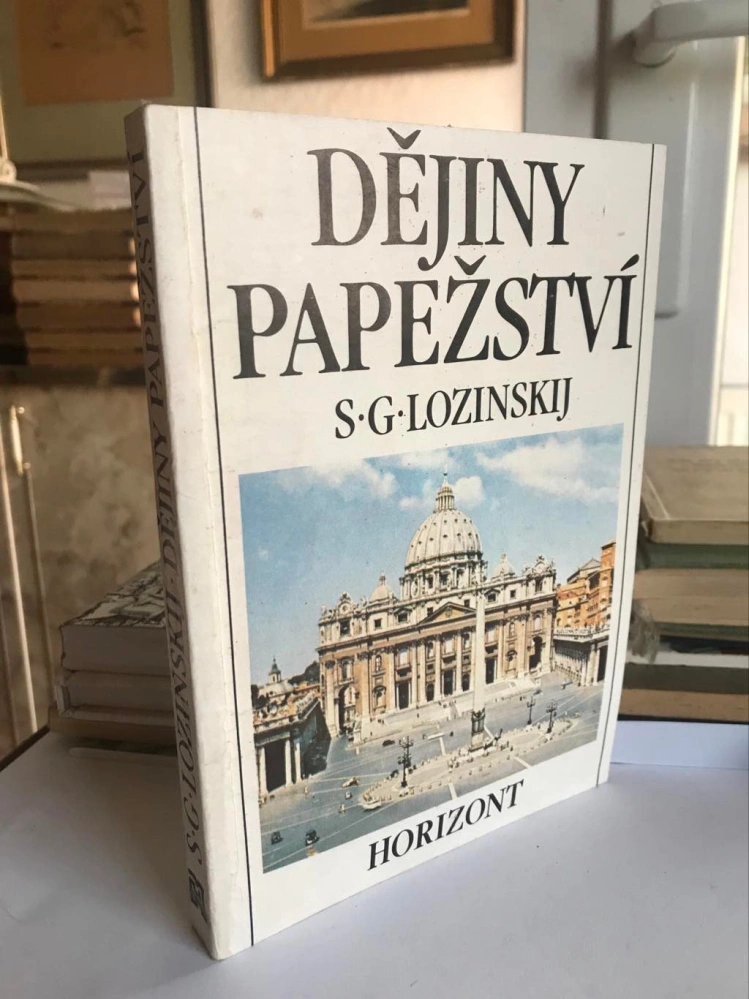 S.G. Lozinskij Dějiny papežství 1989 Horizont - papezove Vatikan