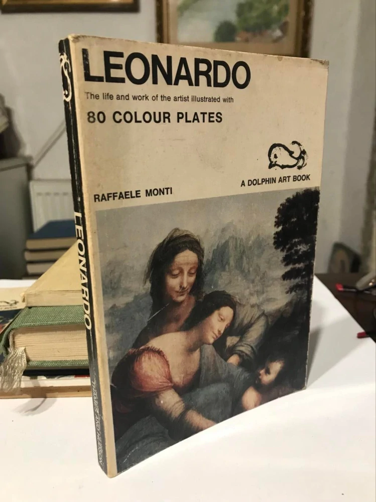 LEONARDO - Život a dílo s 80 barevnymi reprodukcemi - Raffaele Monti 1967