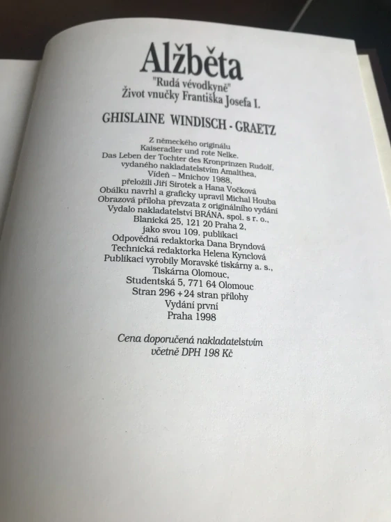Ghislaine Windisch-Graetz Alzbeta Ruda vévodkyně Zivot vnučky Františka Josefa I 1998 1. vydani
