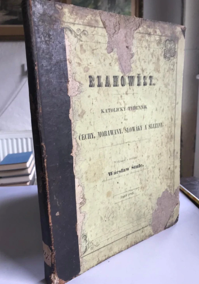 BLAHOWĚST 1847 - I. ročník - kompletní svázaný ročník s č.1 - Štulc