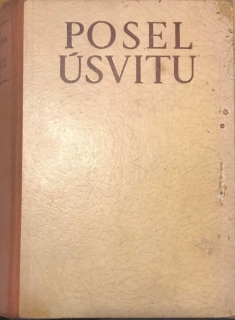 Jaroslav R. Vavra Posel ůsvitu 1947 - 1. vydani - Mechanikus Josef Bozek