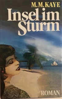 M.M. Kaye - Insel im Sturm - Roman 1982 - Trade Wind - Sansibar