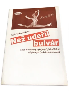 Než udeřil bulvár - Naďa Mihalovičová - 2006