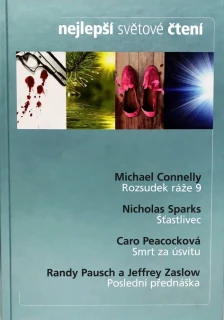 Nejlepší světové čtení 2010 - 4 romány - Rozsudek ráže 9 / Šťastlivec / Smrt za úsvitu / Poslední přednáška